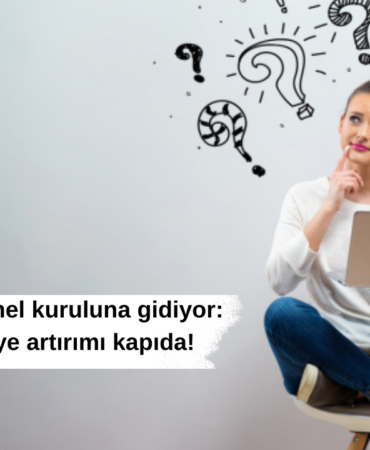 Bu şirket yarın genel kuruluna gidiyor: Bedelsiz sermaye artırımı kapıda!