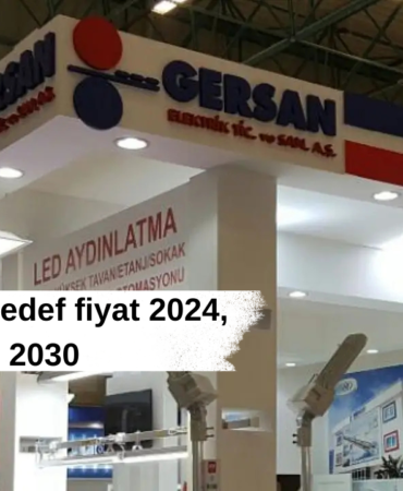 GEREL hisse hedef fiyat 2024, 2025, 2030