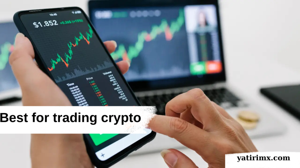 Best for trading crypto