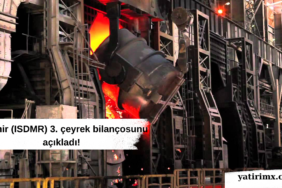 İsdemir (ISDMR) 3. çeyrek bilançosunu açıkladı!