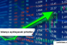 Yarın bilanço açıklayacak şirketler