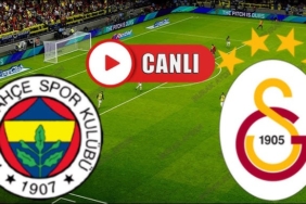Galatasaray - Fenerbahçe Derbisi Canlı İzle